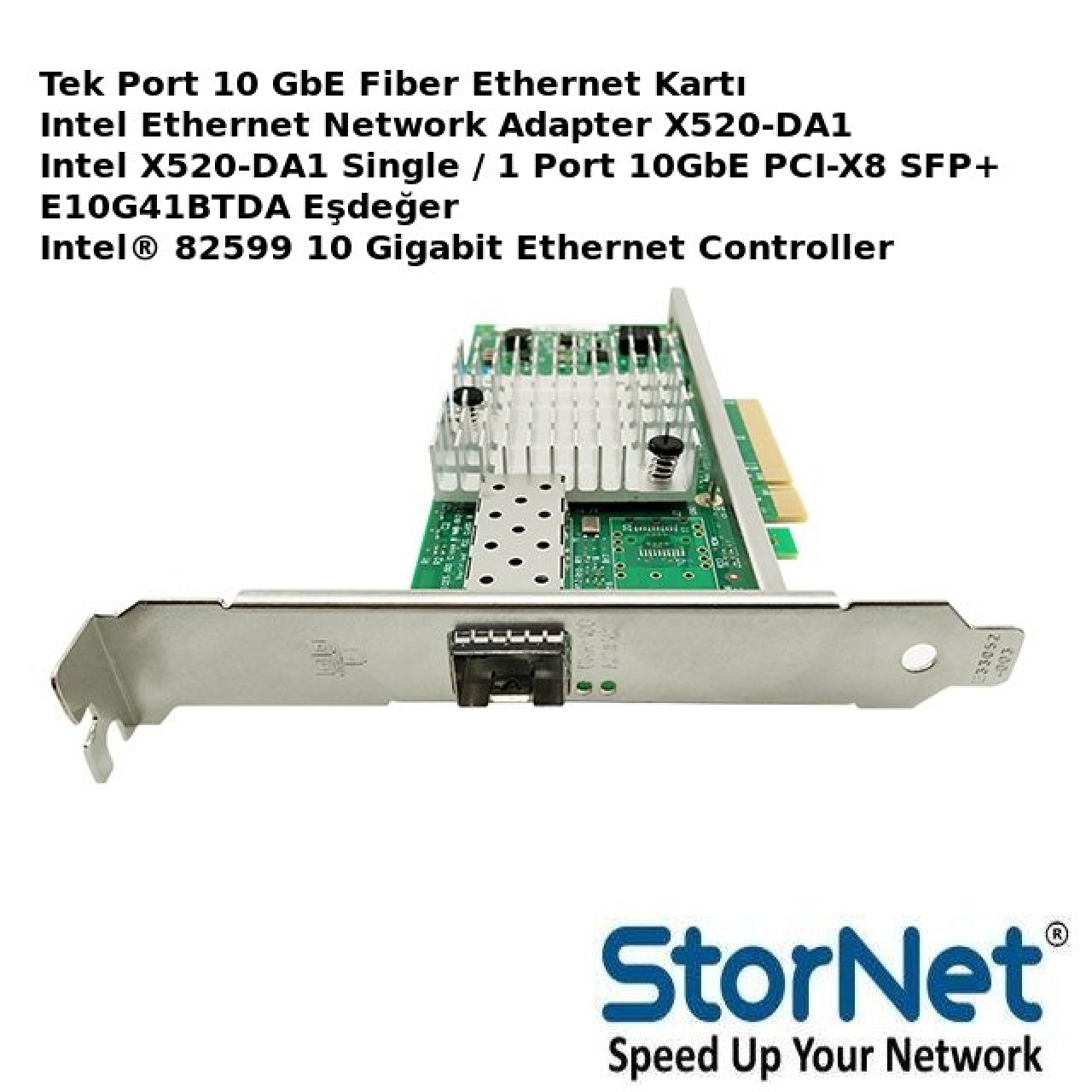 Intel X520-DA1 10GbE Dual Port SFP+ Ethernet Kart  StorNET